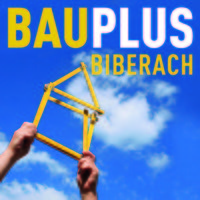 Bauplus Biberach an der Riß 2013