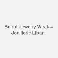 Beirut Jewelry Week Beyrouth 