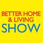 Better Home & Living Show