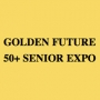 Golden Future 50+ Senior Expo