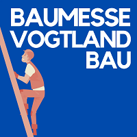 Vogtland-BAU Plauen 2026 Vogtland-BAU 2026 Plauen