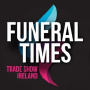 Funeral Times Trade Show Ireland, Dublin