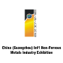 China Guangzhou International Non-Ferrous Metals Industry Exhibition, Canton