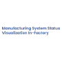 Manufacturing System Status Visualization In-Factory, Tōkyō