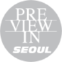 Preview in Seoul, Séoul